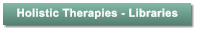 Holistic Therapies - Libraries