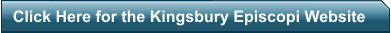 Click Here for the Kingsbury Episcopi Website