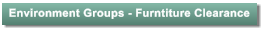 Environment Groups - Furntiture Clearance